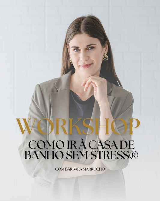 Workshop: Ir à casa de banho sem stress®